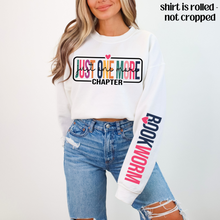 Load image into Gallery viewer, Just One More Chapter Bookworm Sleeve (Choose Your Sweatshirt Color)

