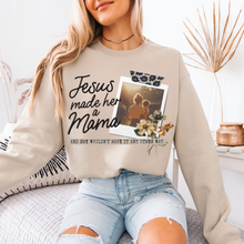 Load image into Gallery viewer, Jesus Made Her A Mama
